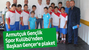 Armutçuk Gençlik Spor Kulübü’nden Başkan Gençer’e plaket