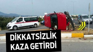 Dikkatsizlik kaza getirdi