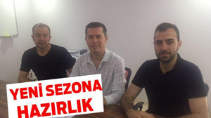 Yeni sezona hazırlık
