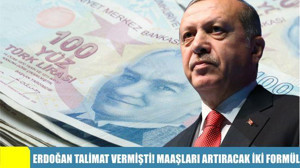 Erdoğan talimat vermişti! Maaşları artıracak iki formül