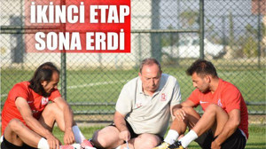 İKİNCİ ETAP SONA ERDİ