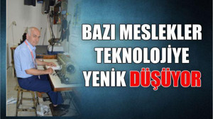 Bazı meslekler teknolojiye yenik düşüyor