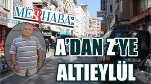 A’DAN Z’YE ALTIEYLÜL