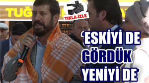 ESKİYİ DE GÖRDÜK YENİYİ DE