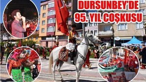 DURSUNBEY’DE 95. YIL COŞKUSU