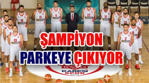 Şampiyon Parkeye Çıkıyor
