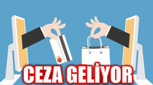 Gizli e-Ticaret Yapana 20 Bin Lira Ceza Geliyor
