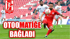 OTOOMATİĞE BAĞLADI