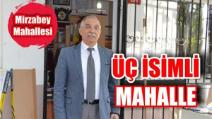 ÜÇ İSİMLİ MAHALLE