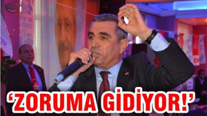 'ZORUMA GİDİYOR!'