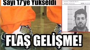 Rıza Sarraf Soruşturmasında Flaş Gelişme!