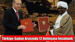 Türkiye-Sudan Arasında 12 Antlaşma İmzalandı