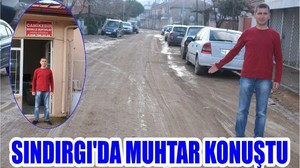 SINDIRGI’DA MUHTAR KONUŞTU