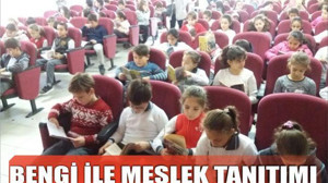 BENGİ İLE MESLEK TANITIMI