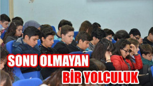 SONU OLMAYAN BİR YOLCULUK