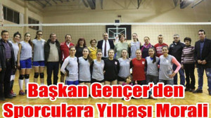 Başkan Gençer’den Sporculara Yılbaşı Morali