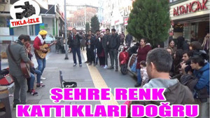 ŞEHRE RENK KATTIKLARI DOĞRU