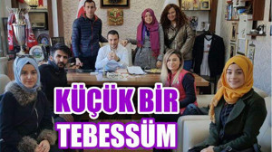KÜÇÜK BİR TEBESSÜM