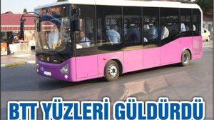 BTT YÜZLERİ GÜLDÜRDÜ