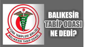 BALIKESİR TABİP ODASI ZEYTİN DALI OPERASYONU İÇİN NE DEDİ?