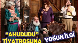 “AHUDUDU” TİYATROSUNA YOĞUN İLGİ