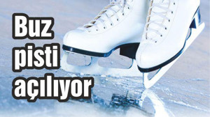 Buz pisti açılıyor