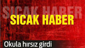 Okula Giren Hırsız Tutuklandı