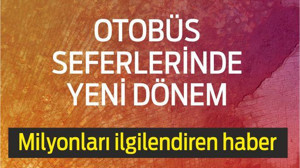 Şehirlerarası Otobüs Yolculuğunda Yeni Dönem