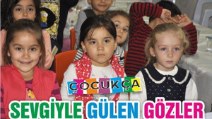 SEVGİYLE GÜLEN GÖZLER