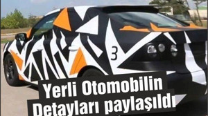Yerli Otomobilin Detaylarını İlk Kez Paylaştı