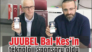 JUUBEL Bal-Kes’in teknoloji sponsoru oldu