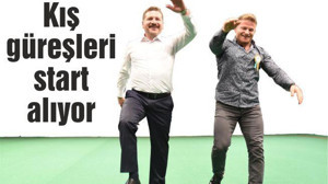 ‘KIŞ GÜREŞLERİ’ START ALIYOR..