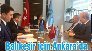 BALIKESİR İÇİN ANKARA’DA