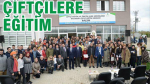 ÇİFTÇİLERE EĞİTİM