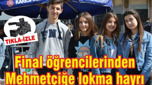 FİNAL TEMEL LİSESİ ÖĞRENCİLERİNDEN MEHMETÇİĞE DUALI LOKMA HAYRI