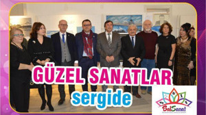 GÜZEL SANATLAR SERGİ’DE
