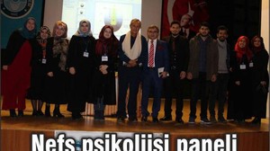 ÜNİVERSİTEDE “NEFS PSİKOLOJİSİ” PANELİ