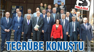 TECRÜBE KONUŞTU