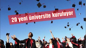 20 yeni üniversite kuruluyor