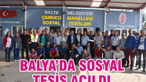 BALYA’DA SOSYAL TESİS AÇILDI