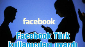 Facebook, Türkiye’deki Kullanıcıları İçin Uyarı Metni Yayınladı