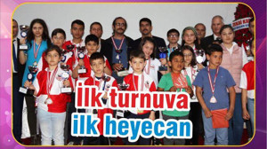 İlk turnuva ilk heyecan