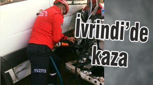 İVRİNDİ’DE KAZA