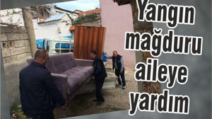 YANGIN MAĞDURU AİLEYE YARDIM ELİ