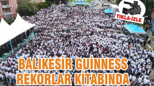 Balıkesir Guinness Rekorlar Kitabı’nda