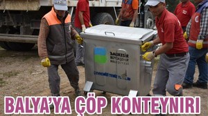 BALYA’YA ÇÖP KONTEYNIRI