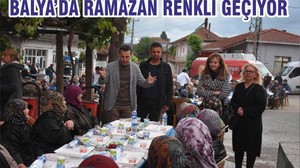 BALYA’DA RAMAZAN RENKLİ GEÇİYOR