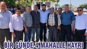 BİR GÜNDE DÖRT MAHALLE HAYRI