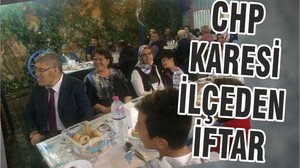 CHP KARESİ İLÇE’DEN İFTAR
