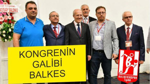 KONGRENİN GALİBİ BALKES